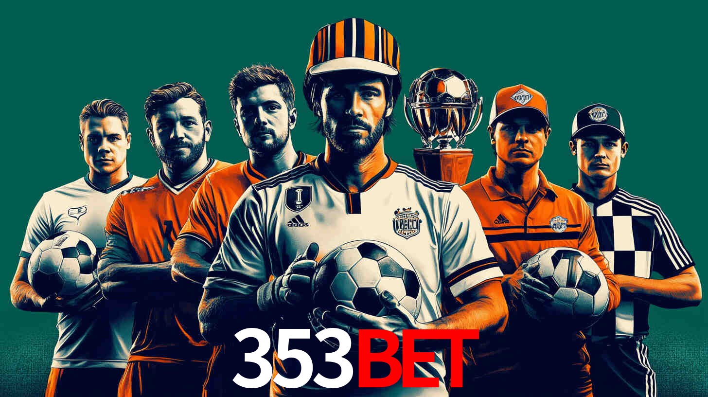 Apostas Esportivas na 353BET: Um Guia Completo
